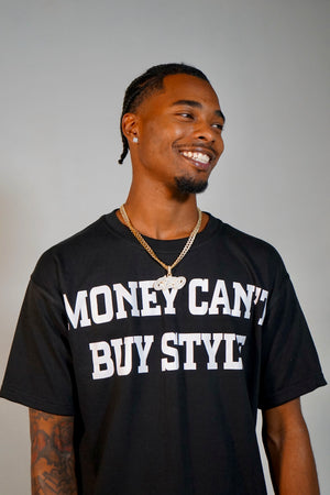 "Money Can't Buy Style" Tee